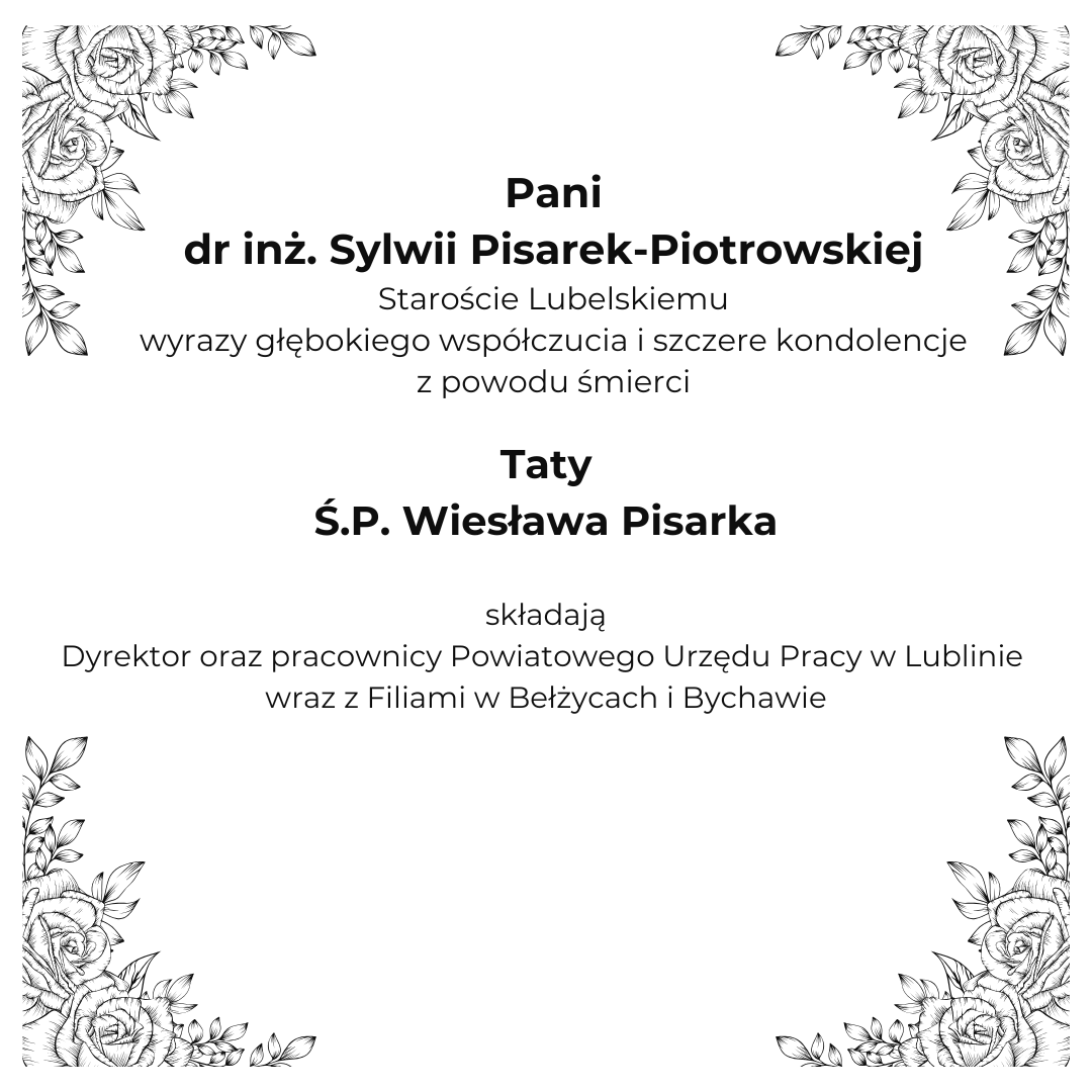 Zdjęcie artykułu Pani dr inż. Sylwii Pisarek-Piotrowskiej Staroście Lubelskiemu wyrazy głębokiego współczucia i szczere kondolencje
